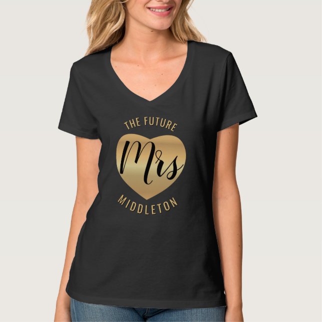 Gold Heart - The Future Mrs. T-Shirt (Front)