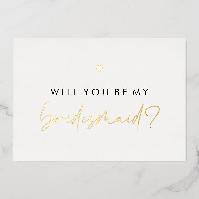 Gold Heart Will You Be My Bridesmaid (Front)