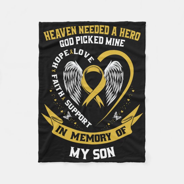 Gold Heaven Needed A Hero God Picked My Son Childh Fleece Blanket (Front)