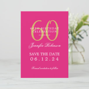 Gold Hot Pink 60th Birthday Save Date w/ Details Invitation