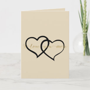 Gold I Love You More Hearts Card
