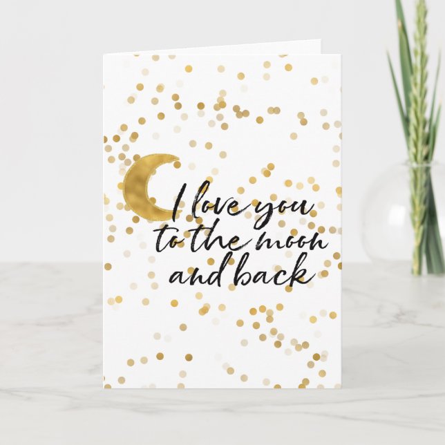 Gold I love you to the moon Confetti Card (Front)