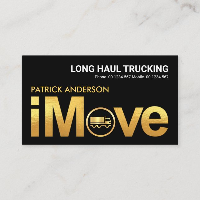 Gold "I Move" Signage Truck Logo Home Mover Business Card (Front)