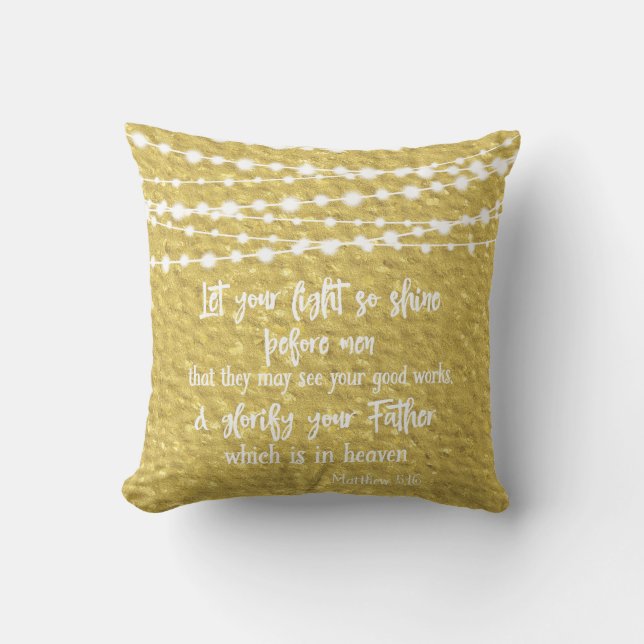 Gold Inspiration: Let Your Light Shine Bible Verse Cushion (Front)