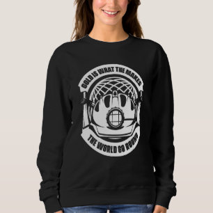 Gold Is What The Makes The World Go Round Gold Mi Sweatshirt