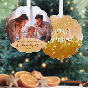 Gold Let it Snow Photo 1st Christmas Family of 3  Tree Decoration Card