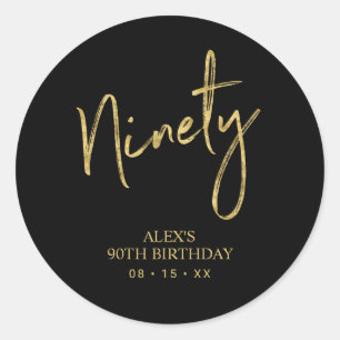 Gold Lettering Ninety 90 Birthday Favour Thank you Classic Round Sticker