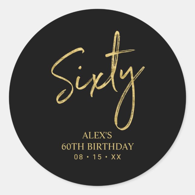 Gold Lettering Sixty 60th Birthday Party Favour Cl Classic Round Sticker (Front)