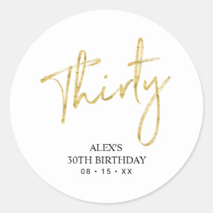 Gold Lettering Thirty 30 Birthday Favour Thank you Classic Round Sticker