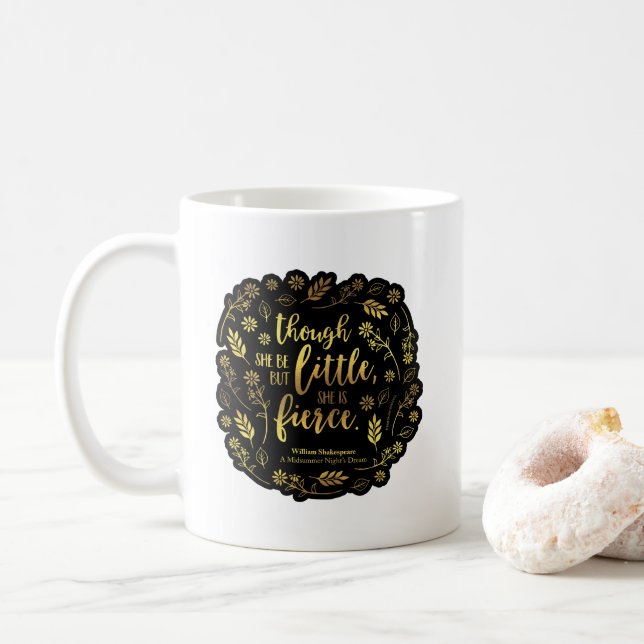 Gold Little But Fierce William Shakespeare Floral Coffee Mug (With Donut)