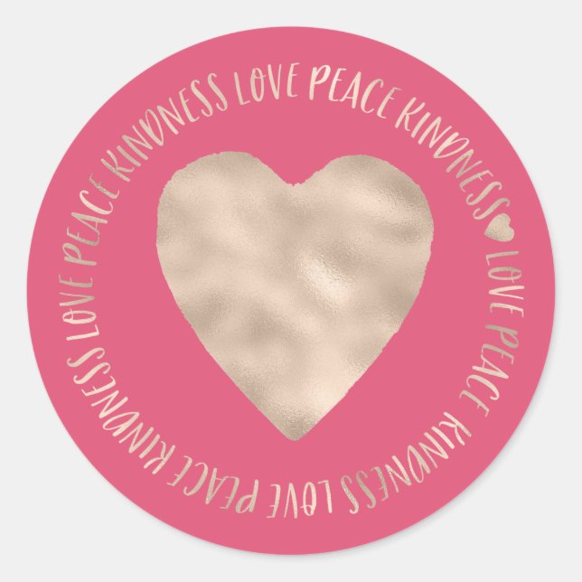 Gold Love Peace Kindness Heart inspirational Classic Round Sticker (Front)