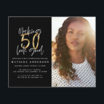 Gold making 50 look good photo birthday invitation<br><div class="desc">Making 50 look good photo birthday invitation. Modern script text monochrome and gold effect design. Part of a collection.</div>