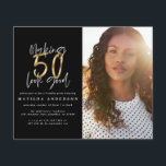 Gold making 50 look good photo birthday invitation<br><div class="desc">Making 50 look good photo birthday invitation. Modern script text monochrome and gold effect design. Part of a collection.</div>