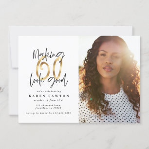 Gold making 60 look good photo birthday invitation
