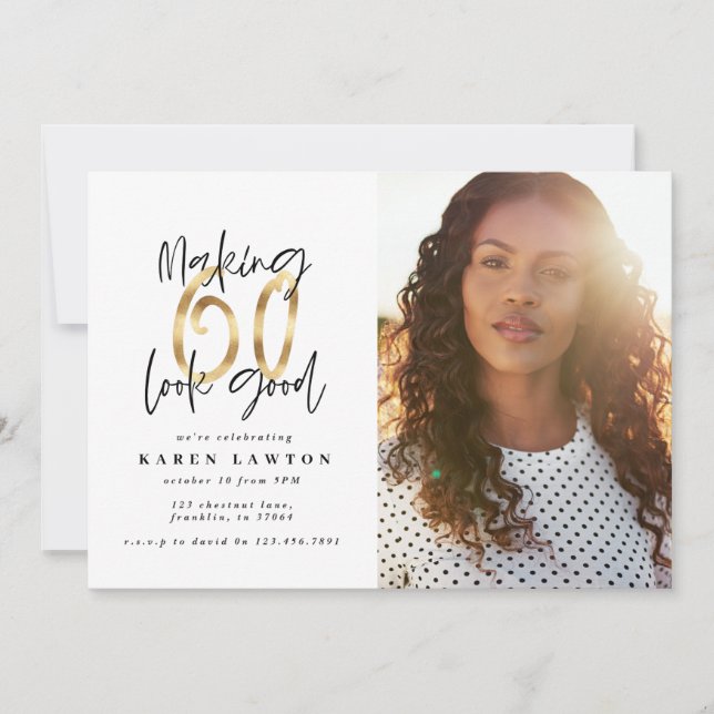Gold making 60 look good photo birthday invitation (Front)