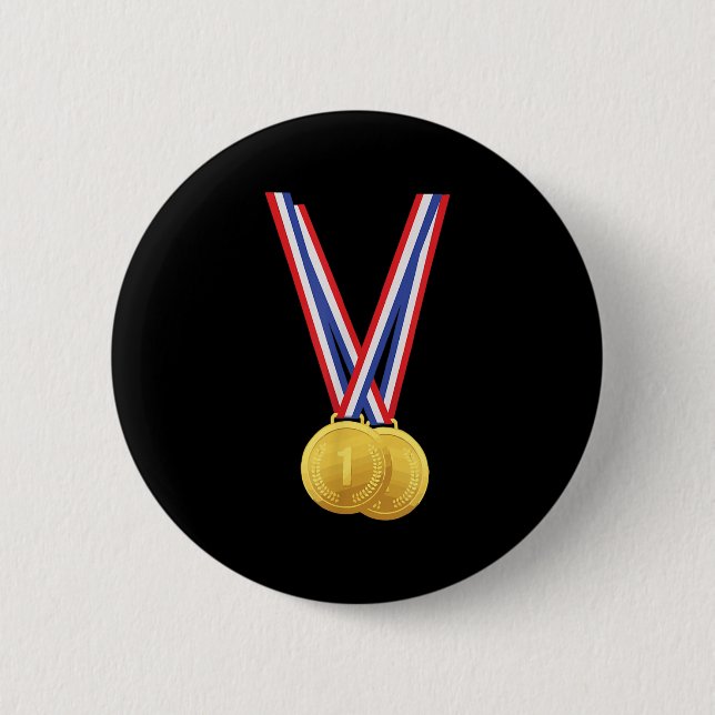 Gold Medals - Funny Shirt For Winners And Champion 6 Cm Round Badge (Front)