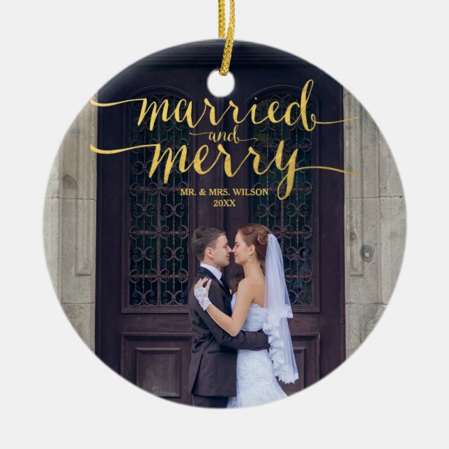 Gold Merry and Married Newlyweds Holiday Photo Ceramic Tree Decoration (Front)