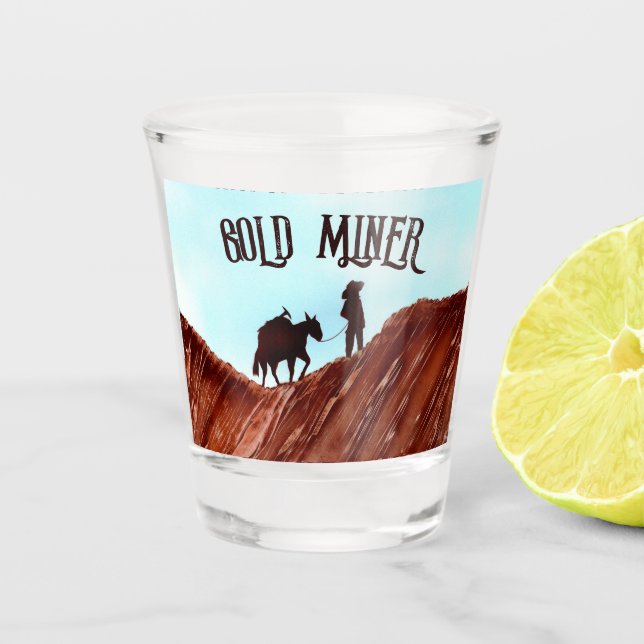 Gold Miner Shot Glass (Front)