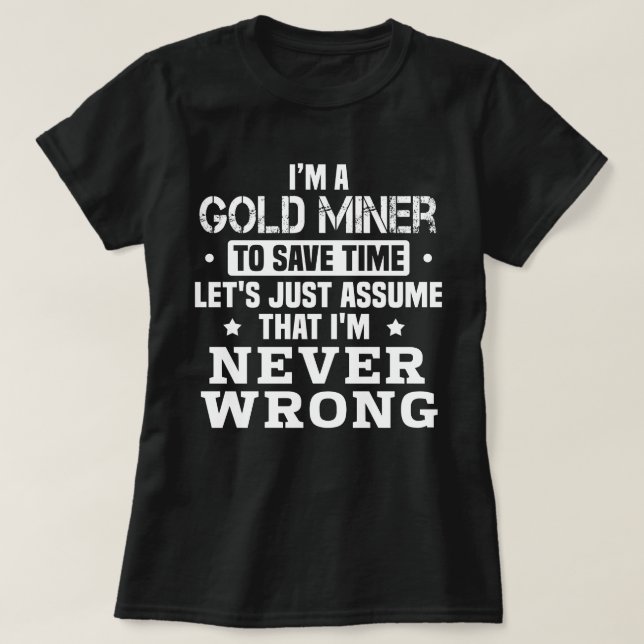 Gold Miner T-Shirt (Design Front)
