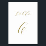Gold Minimalist Script Wedding Table 6 Number<br><div class="desc">Table 6. Complete your tablescape with this elegant and simple table numbers card. It features gold minimalist script with white background. This script table number is perfect for weddings,  graduation,  baby showers,  bridal showers and other events. Other number and colour are available.</div>