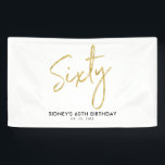 Gold Modern 60th Birthday Party Banner<br><div class="desc">This simple birthday banner design features gold lettering "Sixty" with a custom text. You can personalise the text. More matching items available at my shop BaraBomDesign.</div>