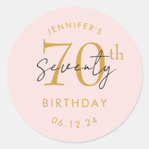 Gold Modern Script 70th Birthday Party Blush Pink Classic Round Sticker