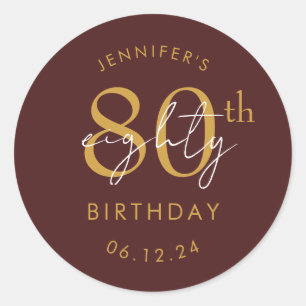 Gold Modern Script 80th Birthday Party Burgundy Classic Round Sticker