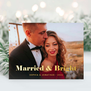Gold Modern Text and Photo Married and Bright Foil Holiday Postcard
