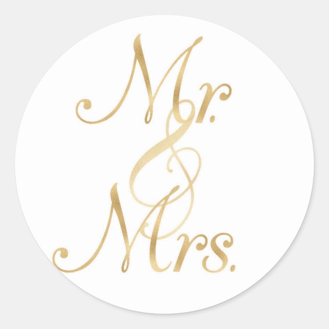 Gold Mr. & Mrs. Stickers, foil font Classic Round Sticker (Front)