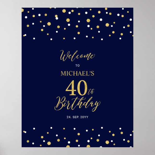 Gold & Navy Confetti 40th Birthday Party Welcome Poster (Front)