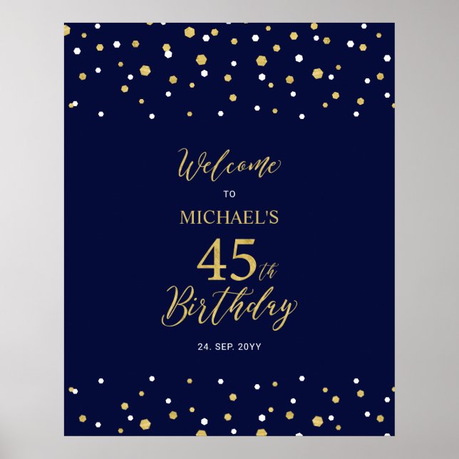 Gold & Navy Confetti 45th Birthday Party Welcome Poster (Front)
