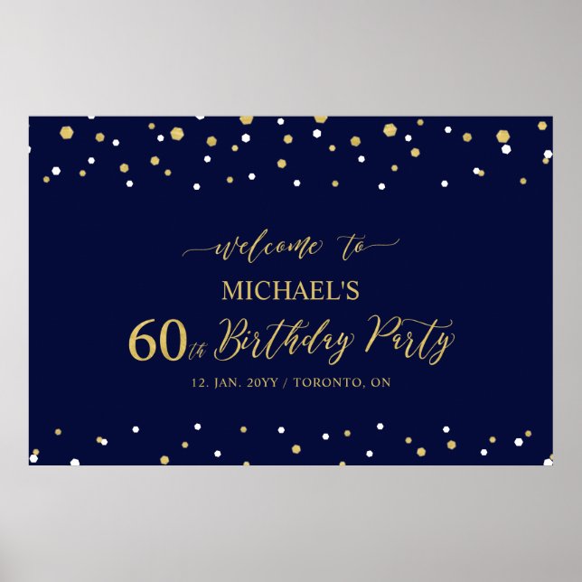 Gold & Navy Confetti 60th Birthday Party Welcome Poster (Front)