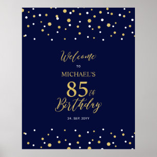 Gold & Navy Confetti 85th Birthday Party Welcome Poster