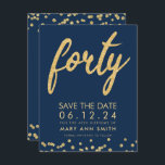 Gold Navy Type 40th Birthday Save Date Confetti Invitation<br><div class="desc">Elegant "40th Birthday Party" design with Gold Faux Glitter Confetti Typography custom name and details text. Easy to use and easy to personalise. Order Today!</div>