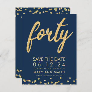 Gold Navy Type 40th Birthday Save Date Confetti Invitation