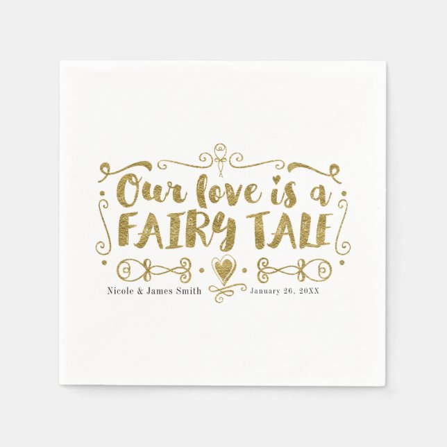 Gold OUR LOVE IS A FAIRY TALE Custom Chic Wedding Napkin (Front)