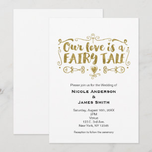 Gold OUR LOVE IS A FAIRY TALE Wedding Invitation