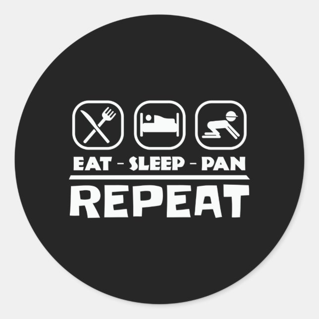 Gold panning prospecting East Sleep Pan Repeat Classic Round Sticker (Front)