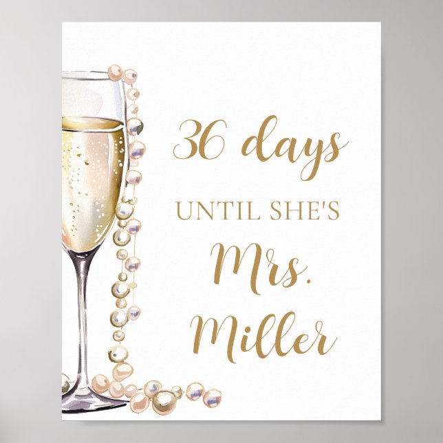 Gold Pearls and Prosecco Days Until She Is Mrs. Poster (Front)