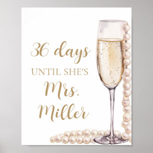 Gold Pearls and Prosecco Days Until She Is Mrs. Poster