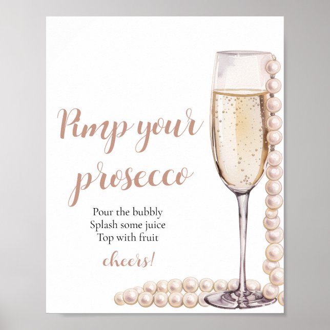 Gold Pearls and Prosecco Pimp Your Prosecco Mimosa Poster (Front)