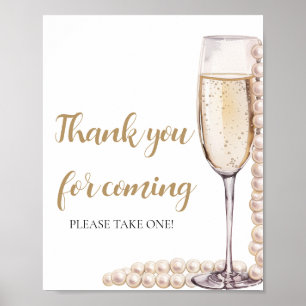 Gold Pearls and Prosecco Thank you for coming Sign