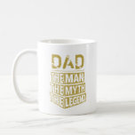 Gold Personalised Name The Man The Myth The Legend Coffee Mug<br><div class="desc">Personalised your own name,  "the Man the Myth the Legend" typography design in yellow gold colour,  great custom gift for men,  dad,  grandpa,  husband,  boyfriend on father's day,  birthday,  anniversary,  and any special day.</div>