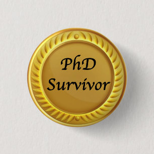 Gold "PhD survivor" badge