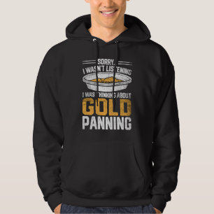 Gold Prospector  Gold Miner Digger Treasure Huntin Hoodie