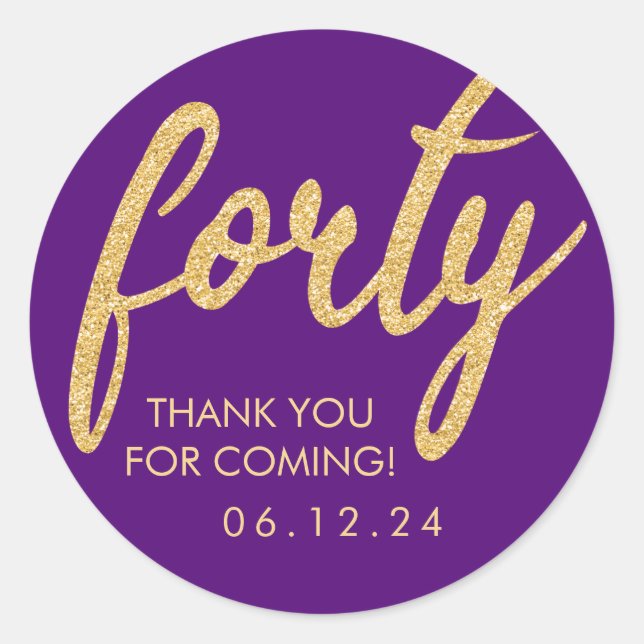 Gold Purple 40 Birthday Thank You Glitter Forty Classic Round Sticker (Front)