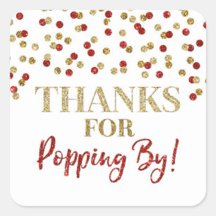 Gold Red Confetti Thanks for Popping By Square Sticker