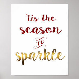 Gold Red Tis The Season To Sparkle Handwriting Poster