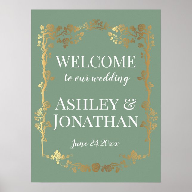 Gold Roses Frame On Green Wedding Welcome Poster (Front)