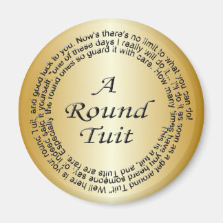 Gold Round Tuit Magnet